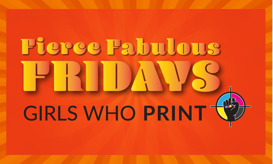 Fierce Fabulous Fridays on Zoom GIRLSWHOPRINT