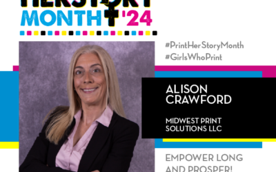 #PrintHERStoryMonth 2024: Meet Alison Crawford, Midwest Print Solutions LLC