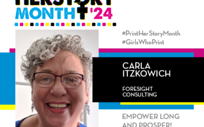 #PrintHERStoryMonth 2024: Meet Carla Itzkowich, Foresight Consulting