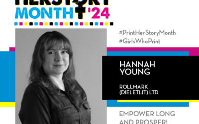 #PrintHERStoryMonth 2024: Meet Hannah Young, Rollmark (Dieletlit) Ltd