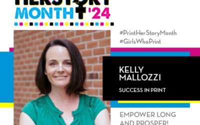 #PrintHERStoryMonth 2024: Meet Kelly Mallozzi, Success In Print