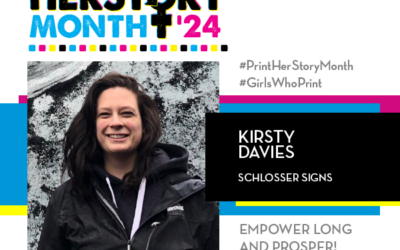 #PrintHERStoryMonth 2024: Meet Kirsty Davies, Schlosser Signs