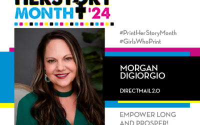 #PrintHERStoryMonth 2024: Morgan DiGiorgio, DirectMail2.0