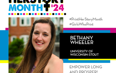 #PrintHERStoryMonth 2024: Meet Bethany Wheeler, University of Wisconsin-Stout