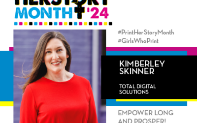 #PrintHERStoryMonth 2024: Meet Kimberley Skinner, Total Digital Solutions