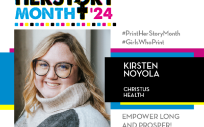 #PrintHERStoryMonth 2024: Meet Kirsten Noyola, CHRISTUS Health