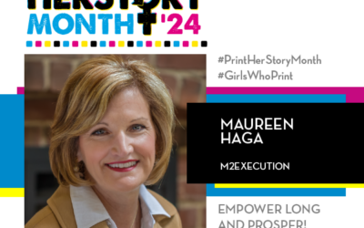 #PrintHERStoryMonth 2024: Meet Maureen Haga, M2Execution
