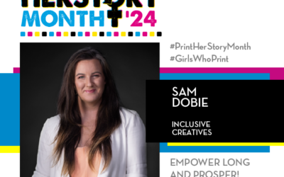 #PrintHERStoryMonth 2024: Meet Sam Dobie, Inclusive Creatives
