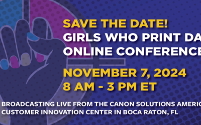 Girls Who Print Day 2024 Conference Celebrating #GirlPower on November 7, 2024