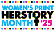 Womens Print HERstory Month Women in Print Girls Who Print